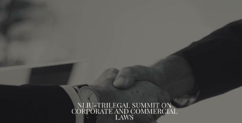 Call for Papers: NLIU-Trilegal Summit on Corporate & Commercial Laws, 2018 [Aug 24-25, Bhopal]: Submit by July 15