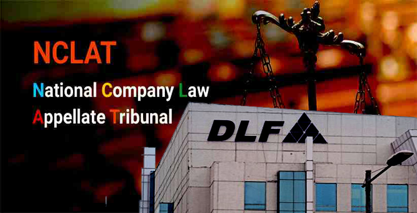 NCLAT Directs SC To Register Transfer Of Shares To Investors' Legal Heirs, Rs. 5 Lakhs Penalty Imposed On DLF As Costs For Harassing Poor Investors
