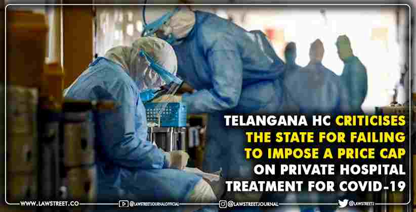 impose a price cap on private hospital Telanganaimpose a price cap on private hospital Telangana