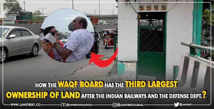 Waqf Board third largest ownership Indian Railways and Defense