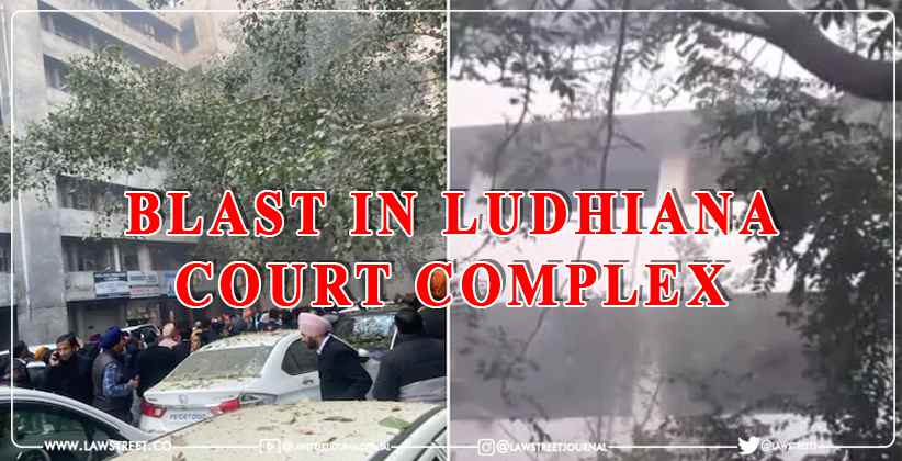 Breaking Ludhiana court complex