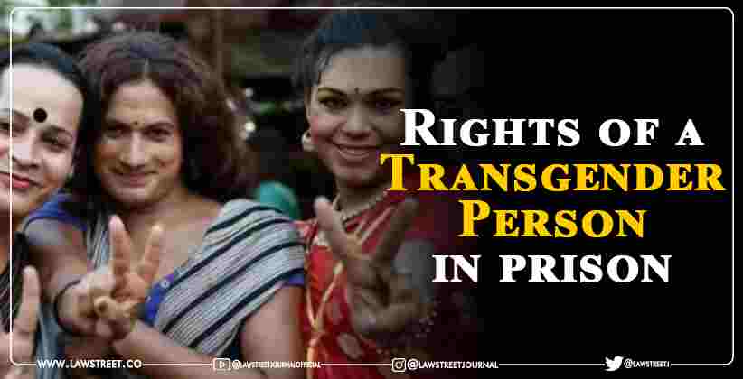 Rights of transgender person in prison