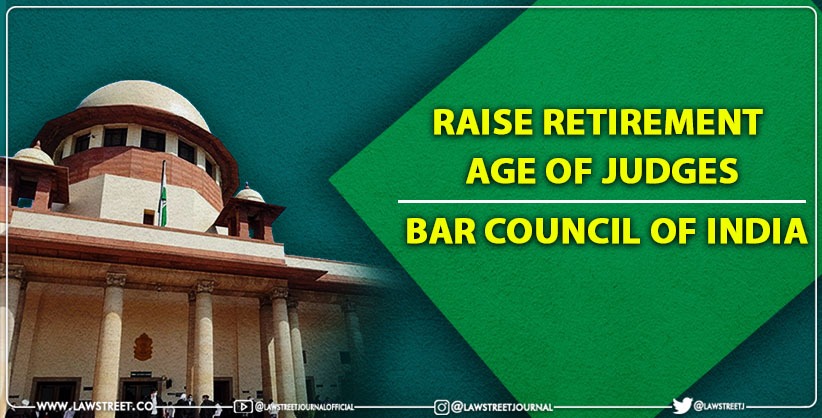 Advocates body demand immediate amendment to raise retirement age of SC, HCs judges [Read Press Release]