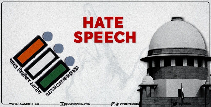 Using IPC, RP Act & Model Code of Conduct to control hate speech, EC tells SC