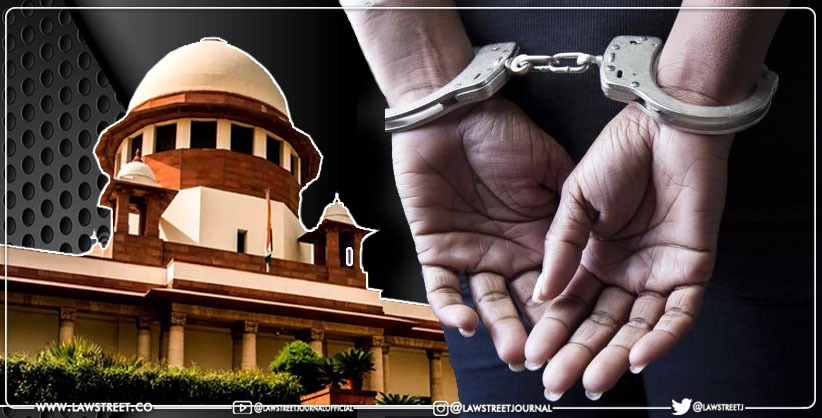 Safeguards To Be Strictly Adhered, Preventive Detention, Serious Invasion of Personal Liberty: SC