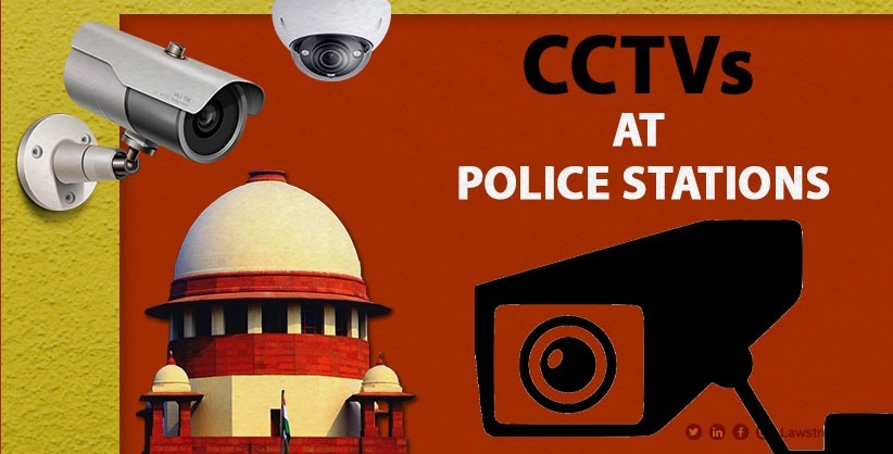 Supreme Court Furious: Contempt Action Imminent for Neglecting CCTV Installation at Police Stations!