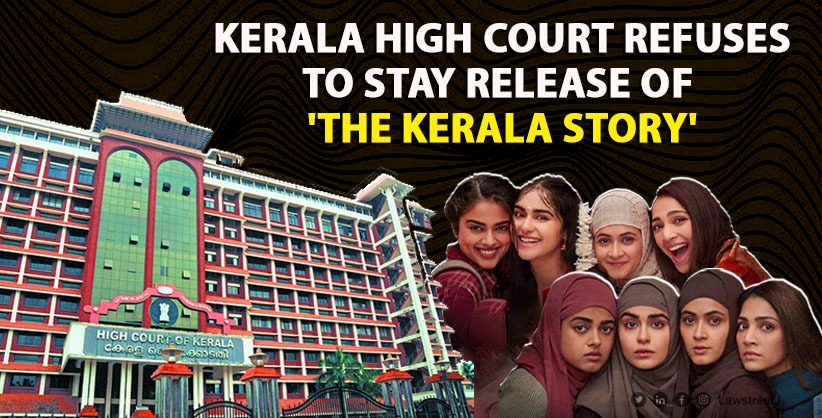 What is against Islam,' Kerala High Court refuses to stay release of 'The Kerala Story