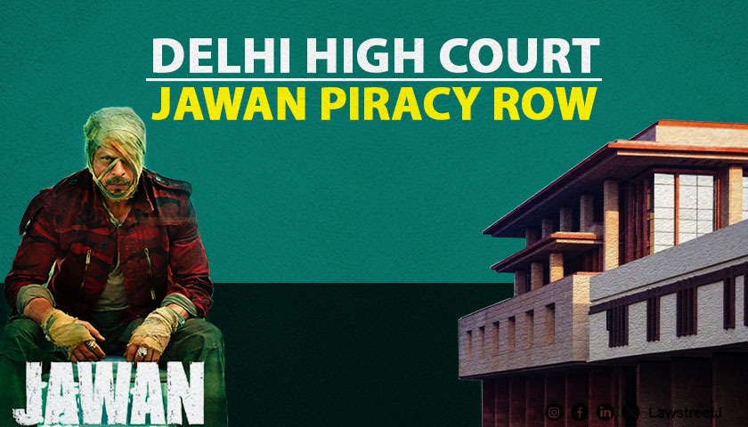 Delhi High Court Orders WhatsApp and Telegram to Reveal Identities of those leaking Shahrukh Khan Jawan Movie