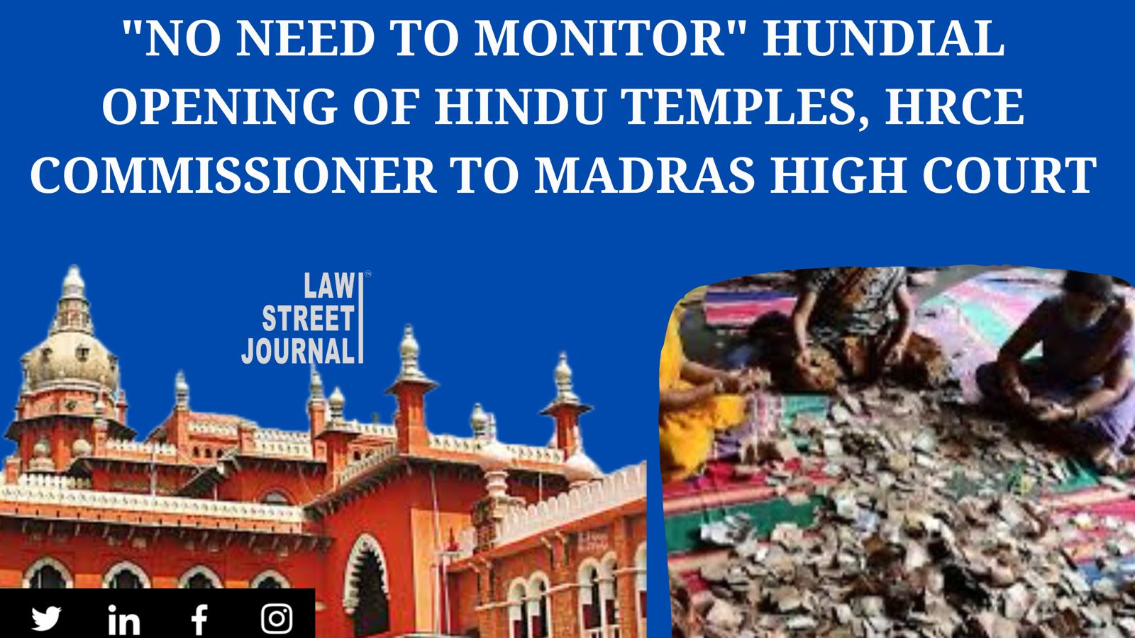 "No need to monitor" hundial opening of Hindu temples, Tamil Nadu HRCE Commissioner tells Madras High Court