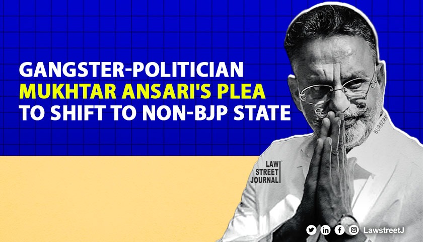 UP govt objects before SC plea by gangster-politician to shift to non-BJP ruled state