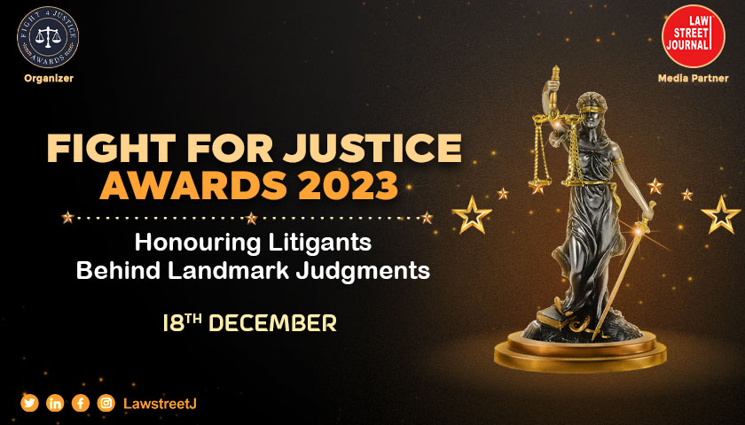 Honouring litigants behind landmark judgments: 'Fight for Justice Awards' ceremony to take place on Dec 18