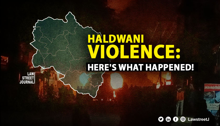 Haldwani Violence: Here's What Happened!