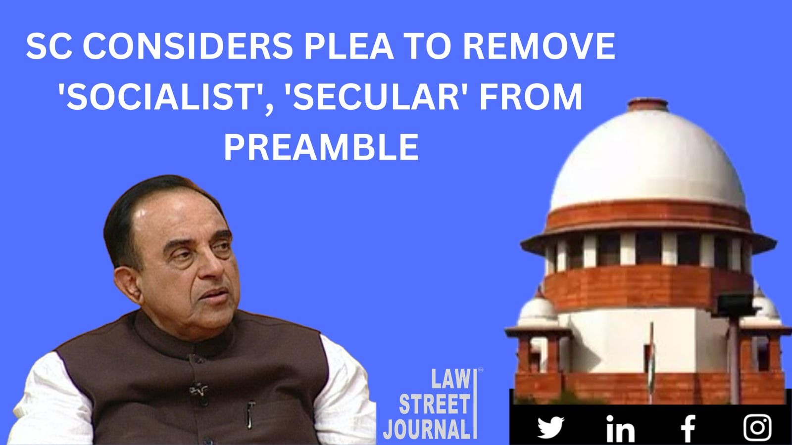 It is not that Preamble cant be amended SC on plea against inclusion of socialist and secular