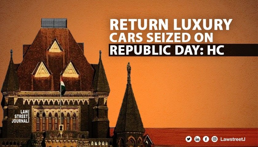 Return Luxury cars seized on Republic Day: Bombay HC to BKC Police