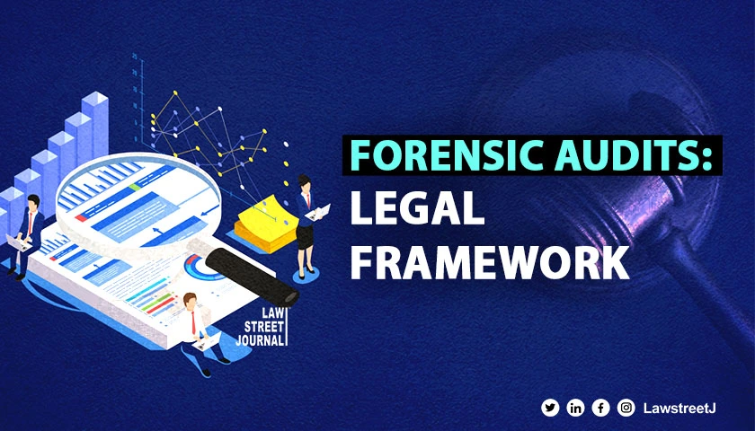 what-is-forensic-audit-know-indias-legal-framework-for-combating-financial-crimes