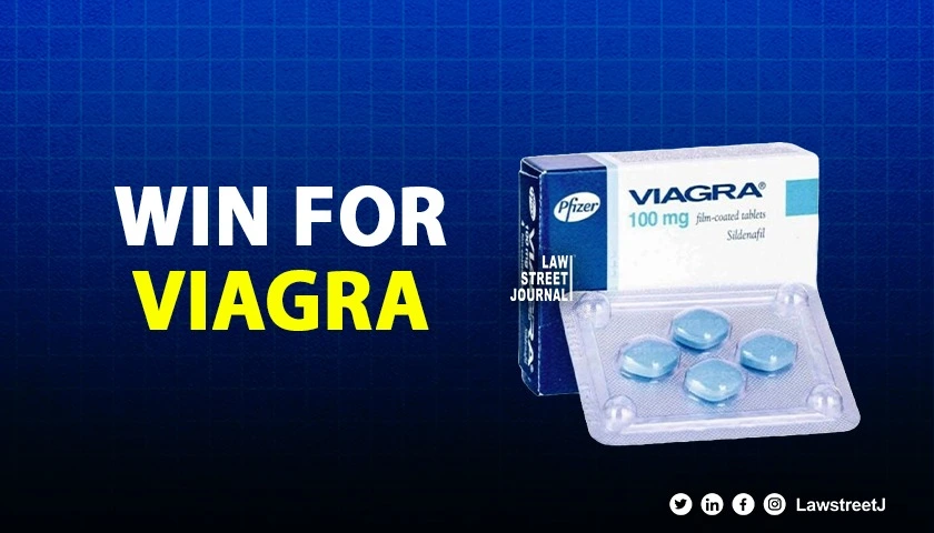 Win for Pfizers Viagra trademark in Delhi HC against homeopathy remedy Vigoura